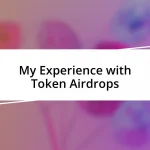 My Experience with Token Airdrops