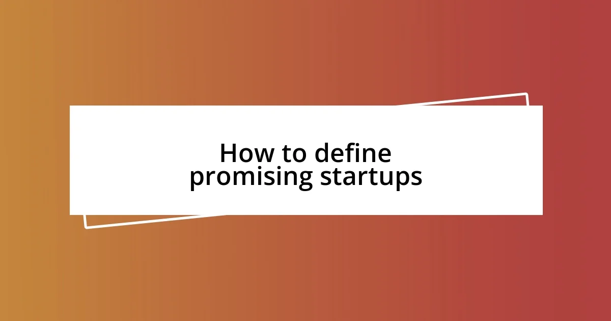 How to define promising startups